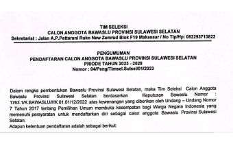 Pengumuman Pendaftaran Calon Anggota Bawaslu Provinsi Sulawesi Selatan Periode tahun 2023-2028